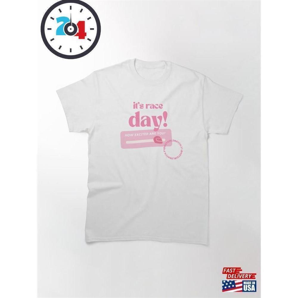 Its Race Day For Every Girl Who Loves Motorsport T Shirt